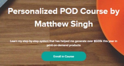 Matthew Singh Personalized POD Course