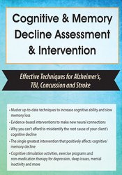 Maxwell Perkins Cognitive & Memory Decline Assessment & Intervention Effective Techniques for Alzheimer’s