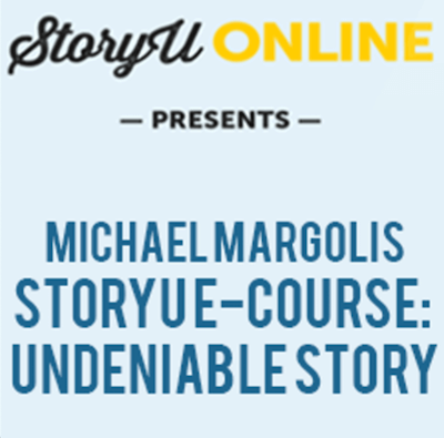 Michael-Margolis-StoryU-E-Course-Undeniable-Story-1