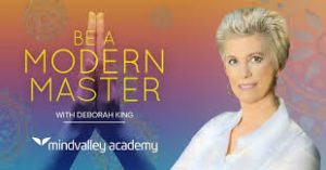 Mindvalley Quest Be A Modern Master Deborah King