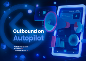 Nick Abraham Outbound on Autopilot