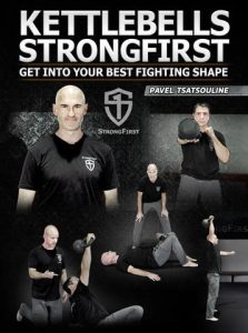Pavel Tsatsouline Kettlebell StrongFirst