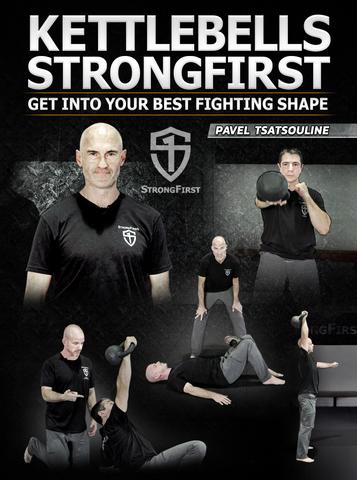 Pavel Tsatsouline Kettlebell StrongFirst Pavel Tsatsouline Kettlebell StrongFirst