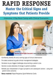 Rachel Cartwright-Vanzant 2-Day Rapid Response Master the Critical Signs and Symptoms that Patients Provide