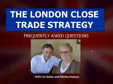 Shirley-Hudson-Vic-Noble-The-London-Close-Trade-Strategy-1