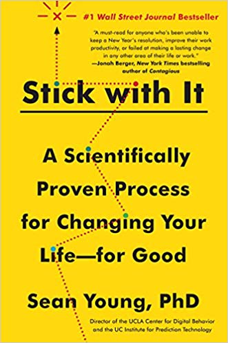 Stick-with-It-A-Scientifically-Proven-Process-for-Changing-Your-Life-for-Good