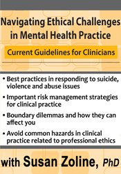 Susan Zoline Navigating Ethical Challenges in Mental Health Practice Current Guidelines for Clinicians