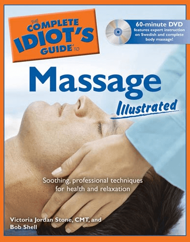 The Complete Idiot’s Guide to Massage Illustrated DVD The Complete Idiot's Guide to Massage Illustrated DVD