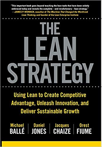 The-Lean-Strategy-Using-Lean-to-Create-Competitive-Advantage-Unleash-Innovation-and-Deliver-Sustainable-Growth