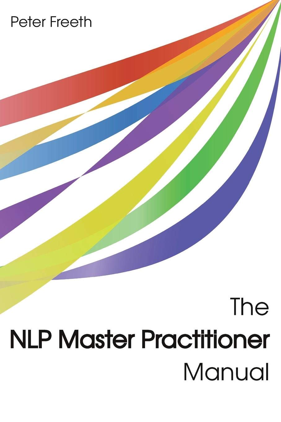 The-NLP-Master-Practitioner-Manual