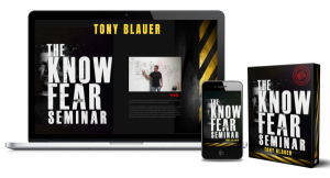 Tony Blauer’s – Know Fear Seminar