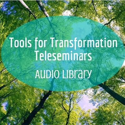 Tools-for-Transformation-Teleseminars-Audio-Library