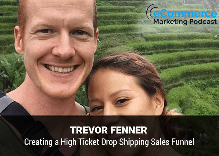 Trevor Fenner High-Ticket Drop Shipping Masterclass Trevor Fenner High-Ticket Drop Shipping Masterclass