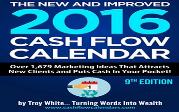 Troy-White-The-2016-Cash-Flow-Calendar1