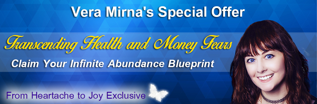 Vera Mirna Transcending Health And Money Fears Vera Mirna Transcending Health And Money Fears