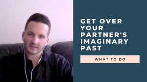 Zachary Stockill Get Over Your Partner's Past Fast