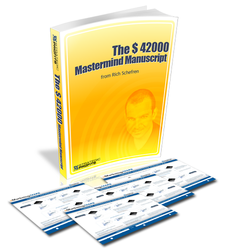 Rich Schefren $42000 Mastermind Manuscript 2008 Rich Schefren $42000 Mastermind Manuscript 2008