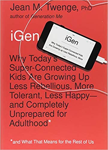 iGen-Why-Todays-Super-Connected-Kids-Are-Growing-Up-Less-Rebellious-More-Tolerant-Less-Happy-and-Completely-Unprepared-for-Adulthood-and-What-That-Means-for-the-Rest-of-Us