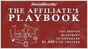 Hoke Hustle – The Affiliates Playbook Hoke Hustle - The Affiliates Playbook