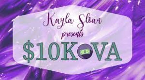 Kayla Sloan - $10K VA