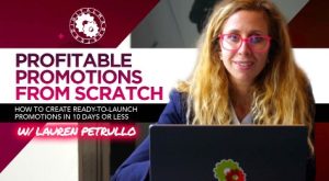 Lauren Petrullo - Profitable Promotions from Scratch