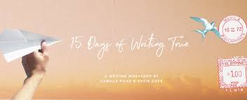 Sofia & Camille – 15 Days of Writing True Sofia & Camille - 15 Days of Writing True
