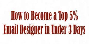 Nate Vanwagoner – How to Become a Top 5% Email Designer in Under 3 Days Nate Vanwagoner - How to Become a Top 5% Email Designer in Under 3 Days