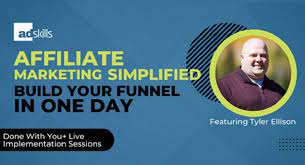 Tyler Ellison (Adskills) – Affiliate Marketing Simplified Build Your Funnel In One Day Tyler Ellison (Adskills) - Affiliate Marketing Simplified Build Your Funnel In One Day