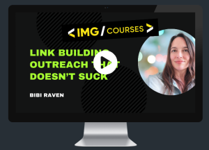 Bibi Raven - Link Building Outreach That Doesn’t Suck