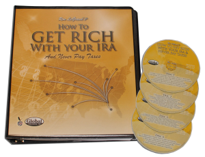 Ron Legrand - How to Get Rich with Your IRA and Never Pay Taxes
