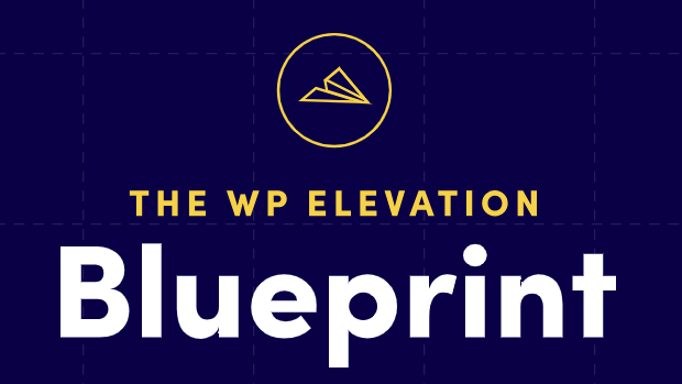 Troy Dean – WP Elevation Blueprint 2019 Troy Dean - WP Elevation Blueprint 2019