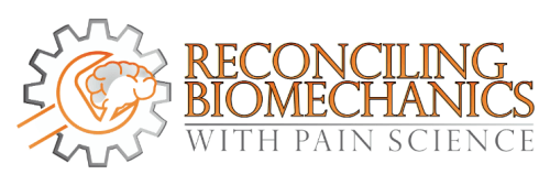 Gregory Lehman - Reconciling Biomechanics with Pain Science