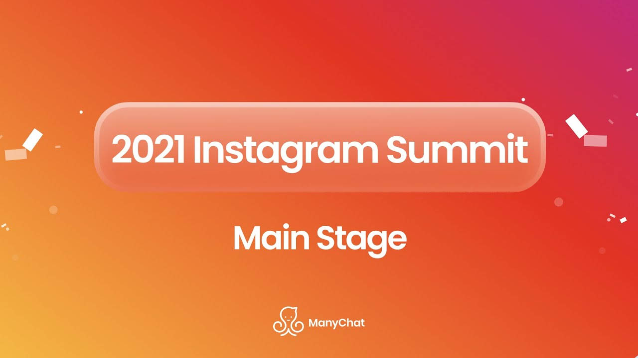 ManyChat - Instagram Summit 2021 1