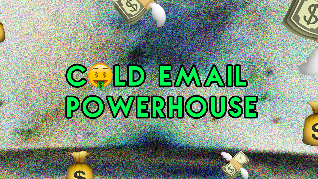 Cold Email Powerhouse - 1000+ Cold Emails Daily With A 50%+ Open Rate