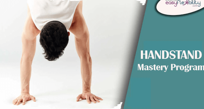 Paul Zaichik - Easy Flexibility - Handstand Mastery