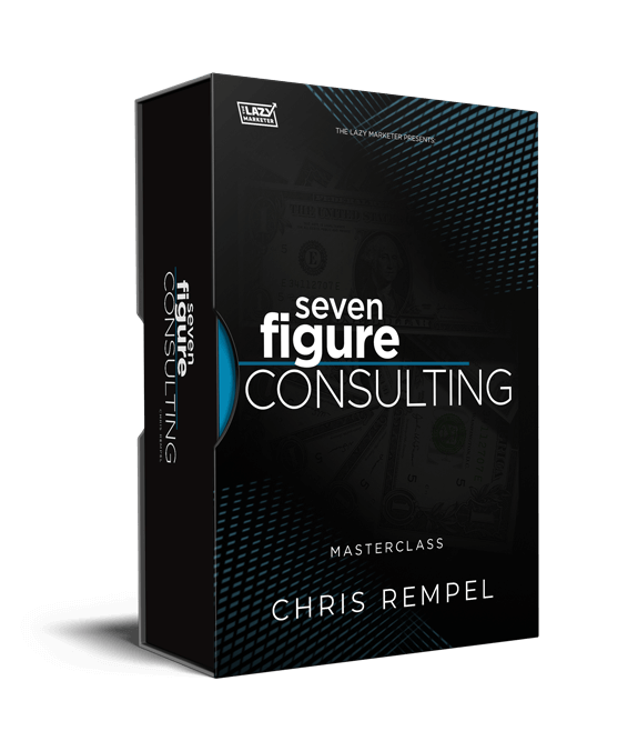 Chris Rempel - Masterclass 7-Figure Consulting