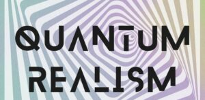 Maria Henning - QUANTUM REALISM